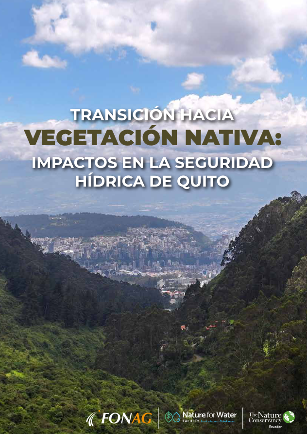 Transición hacia vegetación nativa: Impactos en la seguridad hídrica de Quito